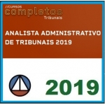 Analista dos Tribunais Área Administrativa (CERS COMPLETOS 2019)